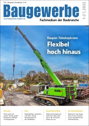 Baugewerbe – Fachmedium der Baubranche Ausgabe 1-2/2022 Baugewerbe – Fachmedium der Baubranche Ausgabe 1-2/2022