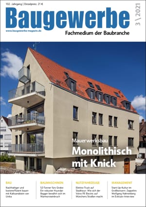 baugewerbe unternehmermagazin Ausgabe 3/2021 baugewerbe unternehmermagazin Ausgabe 3/2021