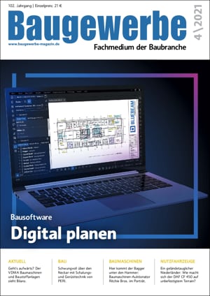 Baugewerbe – Fachmedium der Baubranche Ausgabe 4/2021 Baugewerbe – Fachmedium der Baubranche Ausgabe 4/2021