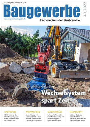 Baugewerbe – Fachmedium der Baubranche Ausgabe 4/2022 Baugewerbe – Fachmedium der Baubranche Ausgabe 4/2022