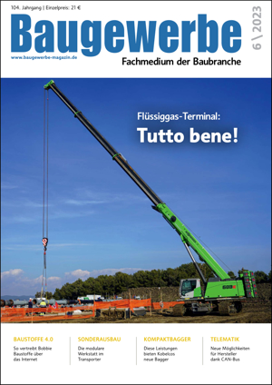 Baugewerbe – Fachmedium der Baubranche Ausgabe 6/2023 Baugewerbe – Fachmedium der Baubranche Ausgabe 6/2023