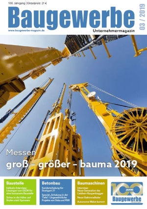 baugewerbe unternehmermagazin Ausgabe 03/2019
