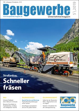 baugewerbe unternehmermagazin Ausgabe 05/2019 baugewerbe unternehmermagazin Ausgabe 05/2019