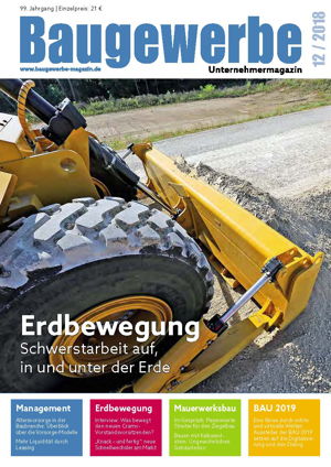 baugewerbe unternehmermagazin Ausgabe 12/2018 baugewerbe unternehmermagazin Ausgabe 12/2018