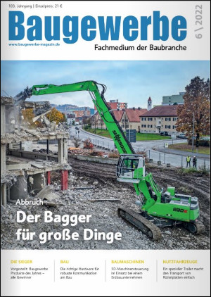 Baugewerbe – Fachmedium der Baubranche Ausgabe 6/2022